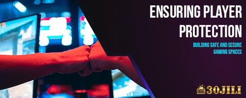 Ensuring Player Protection: Building Safe and Secure Gaming Spaces